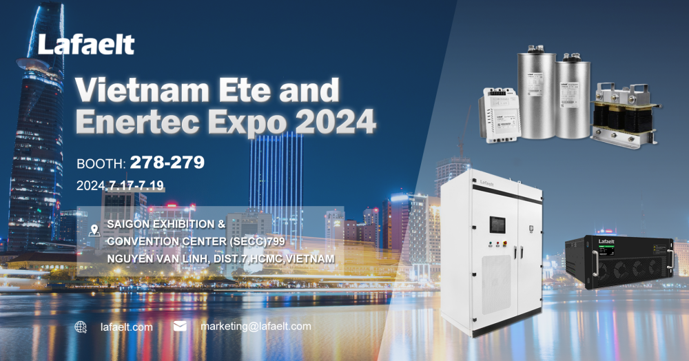 เข้าร่วม Lafaelt ที่เวียดนาม Ete และ energytecExpo 2024